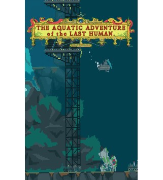 The Aquatic Adventure of the Last Human GOG.com Key GLOBAL